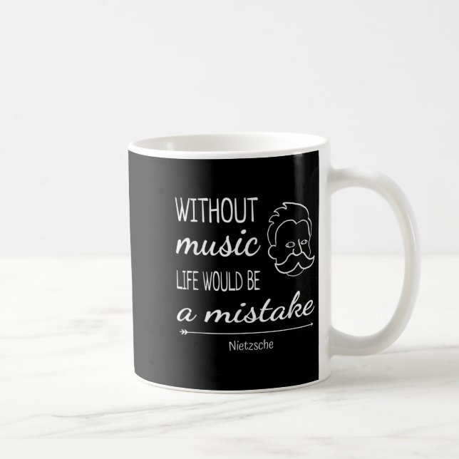 Music Friedrich Nietzsche Quote Shirt Kaffemugg (Höger)