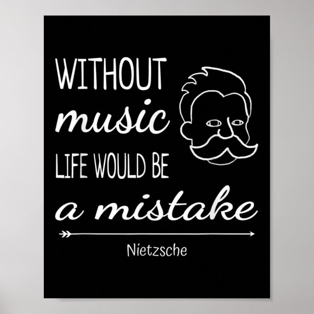 Music Friedrich Nietzsche Quote Shirt Poster (Framsidan)