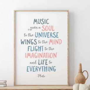 Music Ge A Soul to Universe, Plato-citat Poster