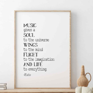 Music Ge A Soul to Universe, Plato-citat Poster