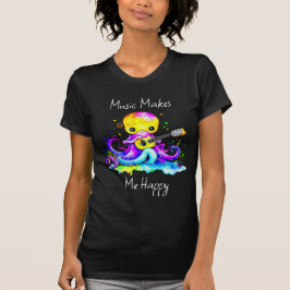 Music gör mig Lycklig | Guitar för bläckfisk T Shirt