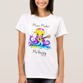 Music gör mig Lycklig | Guitar för bläckfisk T Shirt
