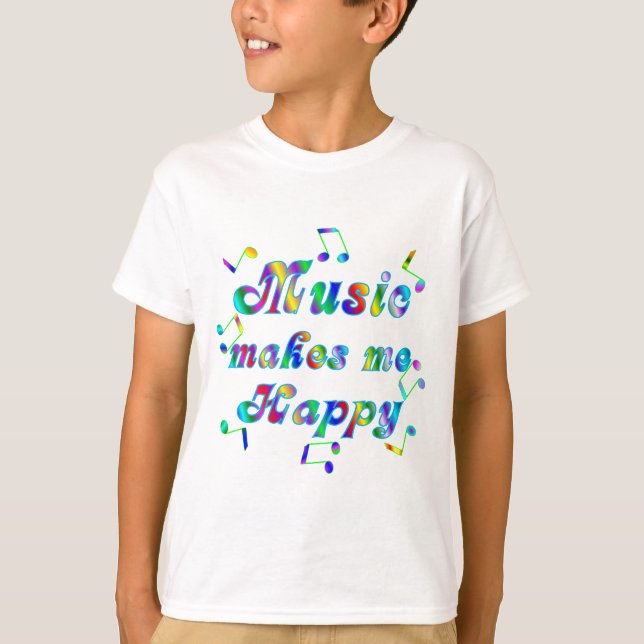 Music gör mig Lycklig T Shirt (Framsida)