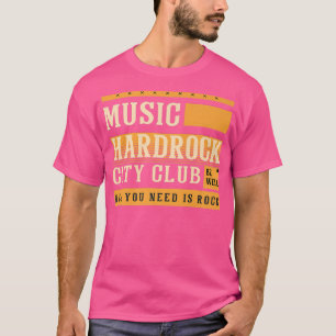 Music Hardrock City Klubb BE well Musical Music T Shirt