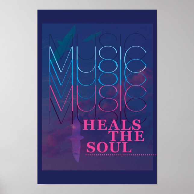 Music Heals the Soul, inspirational poster (Framsidan)