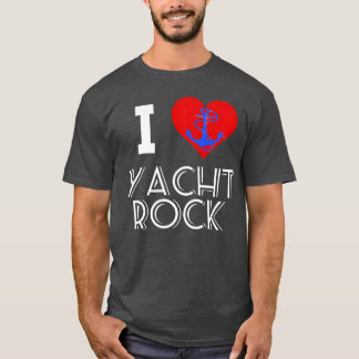 Music i love yacht rock rock n roll anchor t shirt