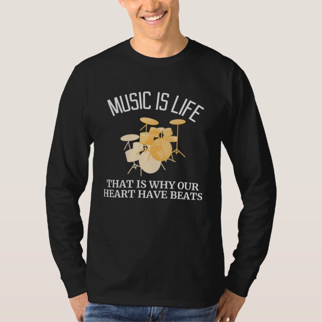 Music is Life that is why our heart have beats T Shirt (Framsida)