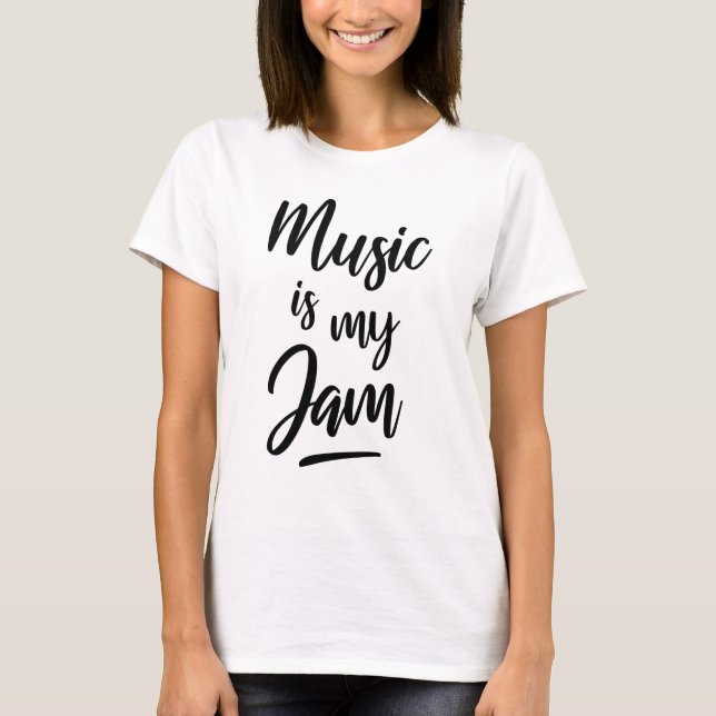 Music is my jam t shirt (Framsida)