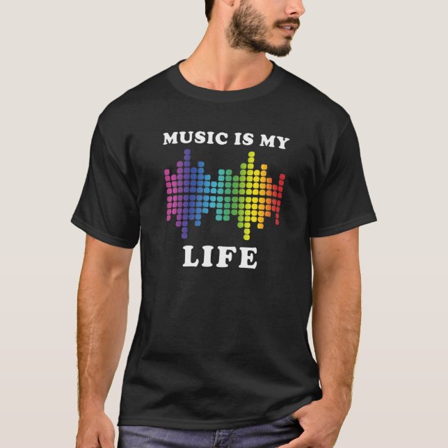 Music Is My Life Equalizer Dj Cool T Shirt (Framsida)