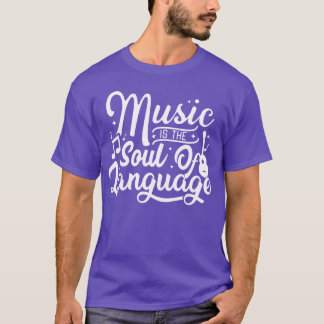 music is the soul of language vintage t shirt