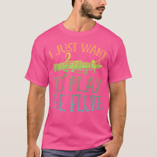 Music Marching Band Musician Flutist Funny Flute T Shirt