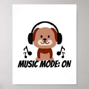 Music Mode ON - Chill Hund Tecknad Vibes Poster
