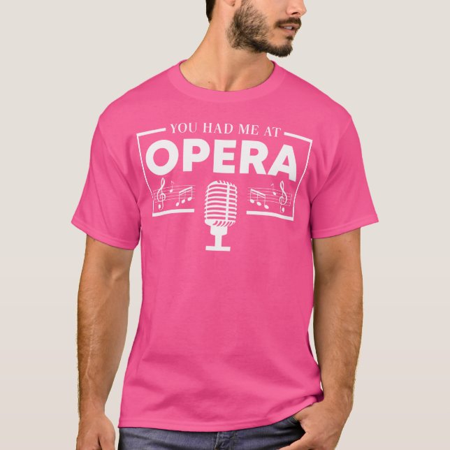 Music Musical Choir Opera Singer T Shirt (Framsida)