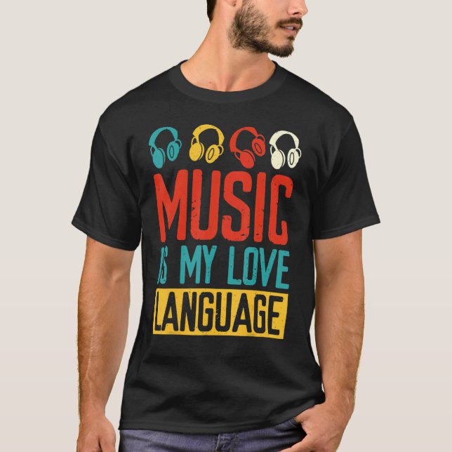 Music My Kärlek Language Music Audio Producer Dj D T Shirt (Framsida)