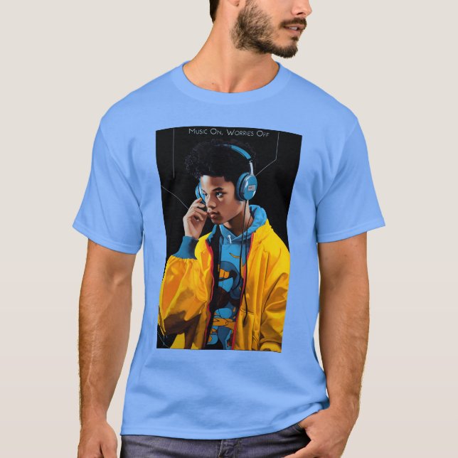 Music On Worries Off gift T Shirt (Framsida)