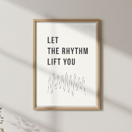 Music Quote Poster. Calm Motivational Decor Poster