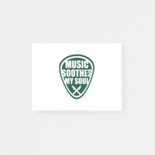 Music Soothes My Soul Post-it Block