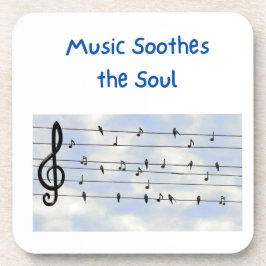 Music Soothes the Soul Underlägg