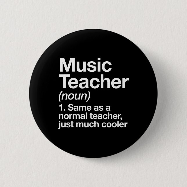 Music Teacher Definition Roligt Back to school Fir Knapp (Framsida)