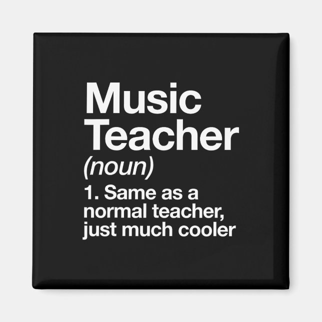 Music Teacher Definition Roligt Back to school Fir Magnet (Framsidan)