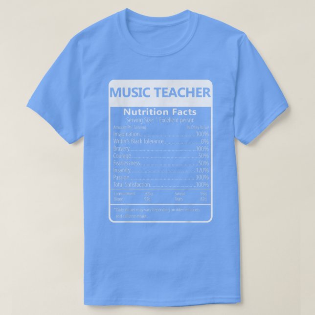 Music Teacher Nutrition Facts Sarcastic Graphic 19 T Shirt (Design framsida)