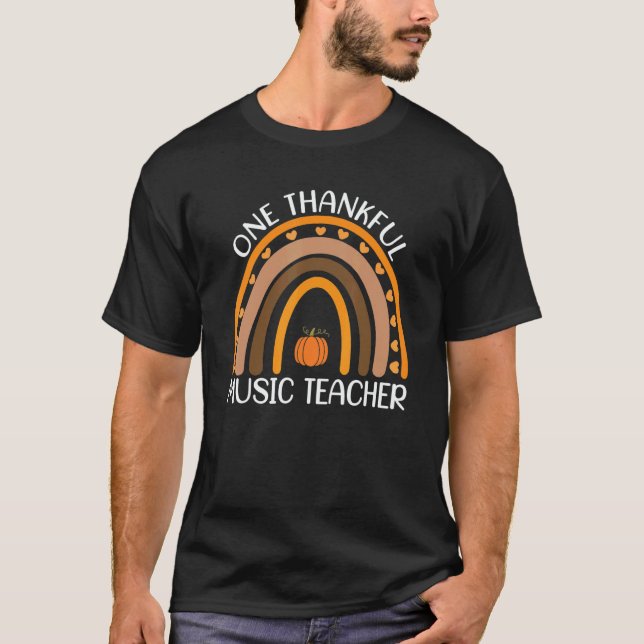 Music Teacher Rainbow One Thankful Teacher Thanksg T Shirt (Framsida)