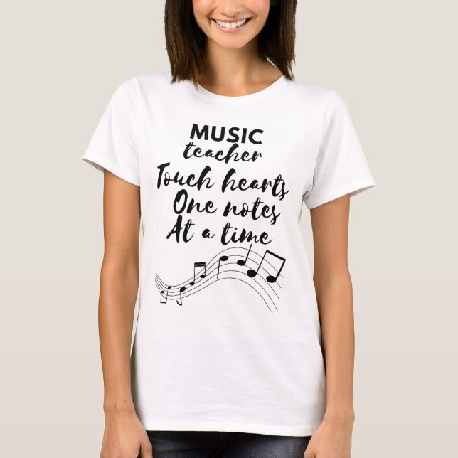 Music teacher touch heart teacher appreciation day t shirt (Framsida)