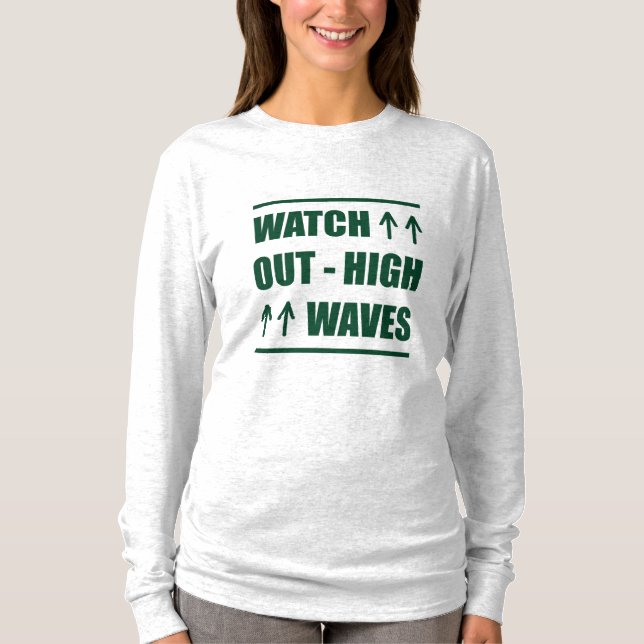 Music Watch out High Vågar T Shirt (Framsida)