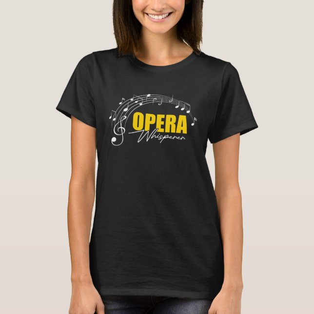 Musical Choir Opera Singer 1 T Shirt (Framsida)