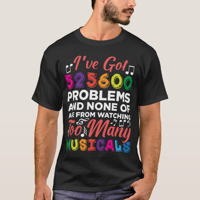 Musical Theater Problems Broadway Singer skådespel T Shirt (Framsida)