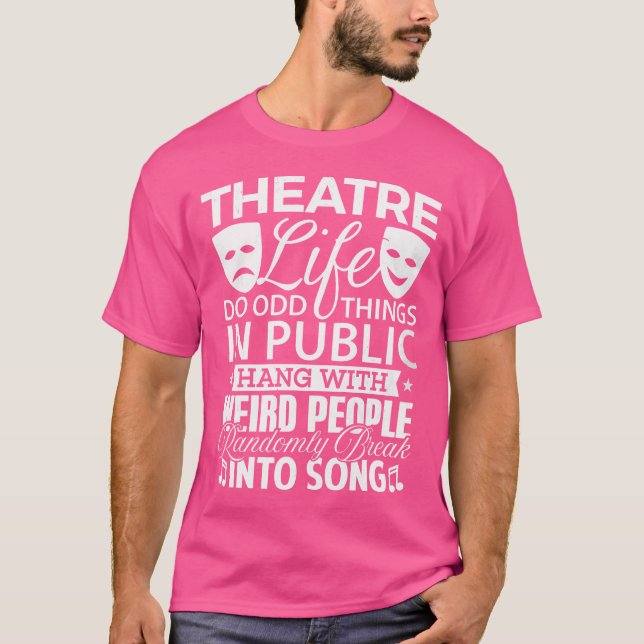 Musical Theater Shirt Theater Älskare Drama Klubb  T Shirt (Framsida)