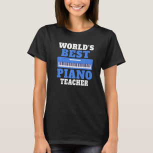 Musician Worlds best Piano Teacher Premium T Shirt