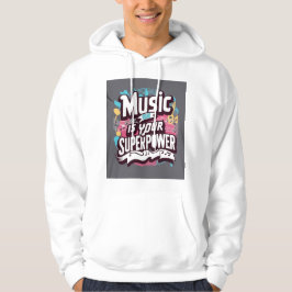 Musik är din superkraft 2 hoodie