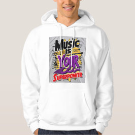 Musik är din superkraft 3 hoodie