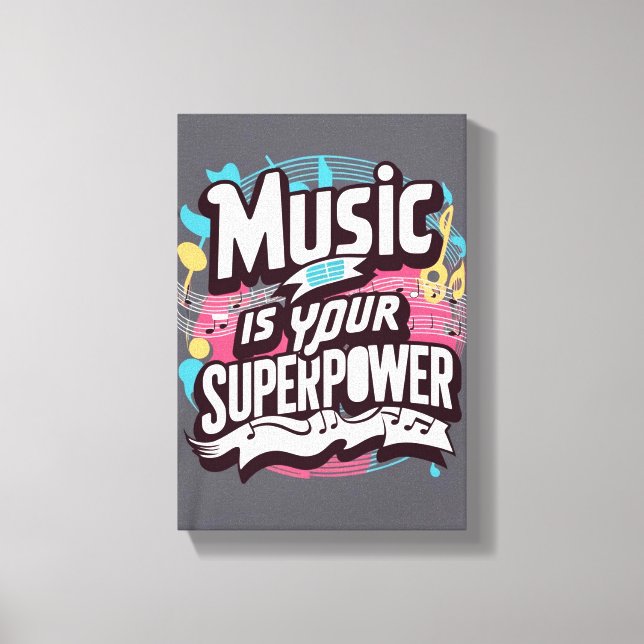 Musik Är Din Superkraft Canvastryck (Framsida)