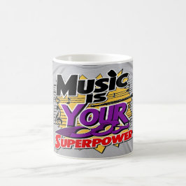 Musik är din superkraft kaffemugg