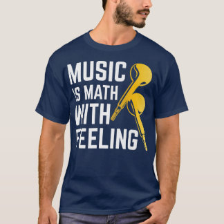 Musik är en matematik med musikupplevelse t shirt