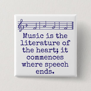 Musik är konstens litteratur - musikcitat knapp