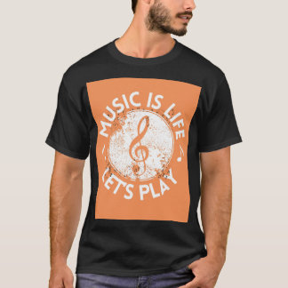 Musik Är Livet – Låt Oss Spela T Shirt