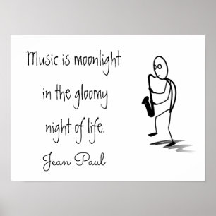 Musik är månljus i den dystra livets natt. poster