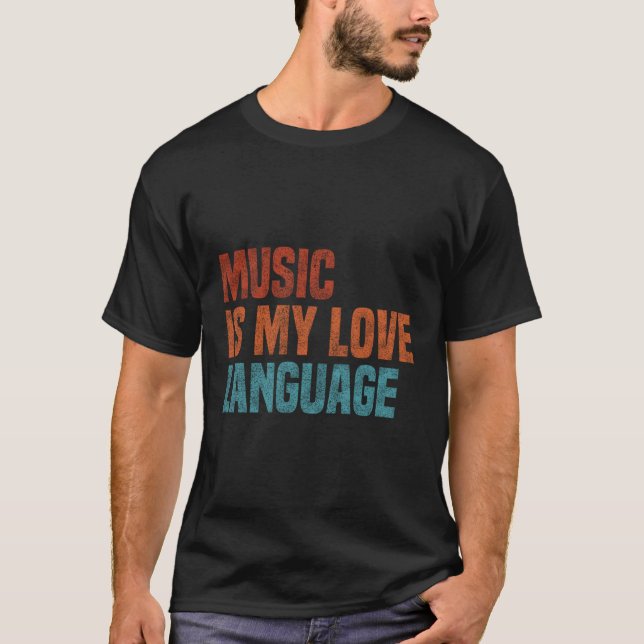 Musik är min Kärlek-språkmusik T Shirt (Framsida)