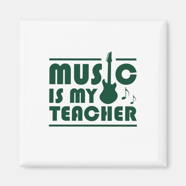 Musik är min lärare magnet (Framsidan)