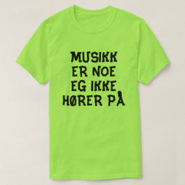 Musik är något som jag inte räknar med på norska tröja