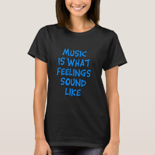 Musik är vad Ljud tycker om - Blue Brev T Shirt