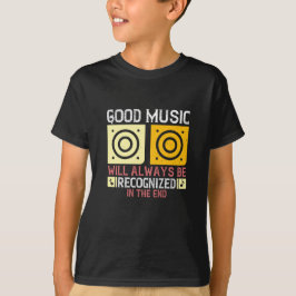 Musik - Bra musik kommer att uppmärksammas T Shirt
