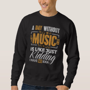 Musik en dag utan musiklärarskolan i Student Lång Ärmad Tröja