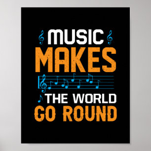 Musik Får Världen Att Snurra Poster
