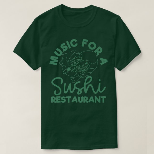 Musik för en sushi Restaurang T Shirt (Design framsida)