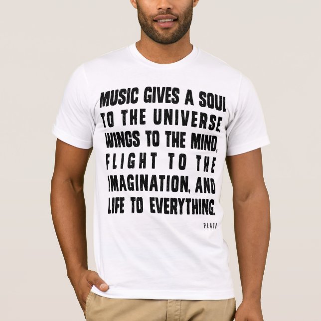 Musik ger en Soul till universum T-shirt (Framsida)