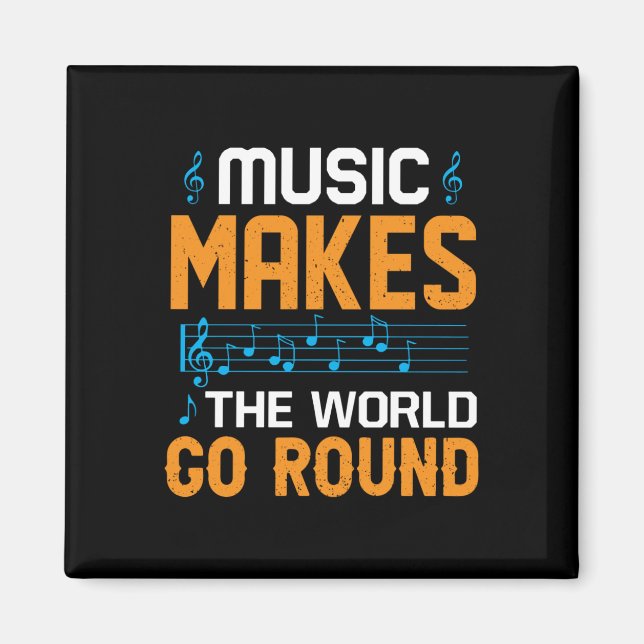 Musik gör att World Go Round Magnet (Framsidan)